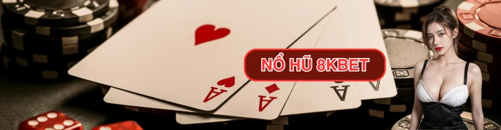 Nổ hũ 8kbet